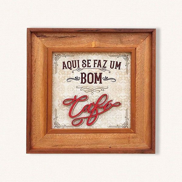 AQUI SE FAZ UM BOM CAFÉ