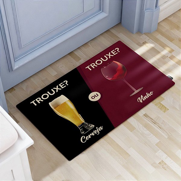 Tapete Decorativo 60x40cm Trouxe Cerveja ou Vinho?