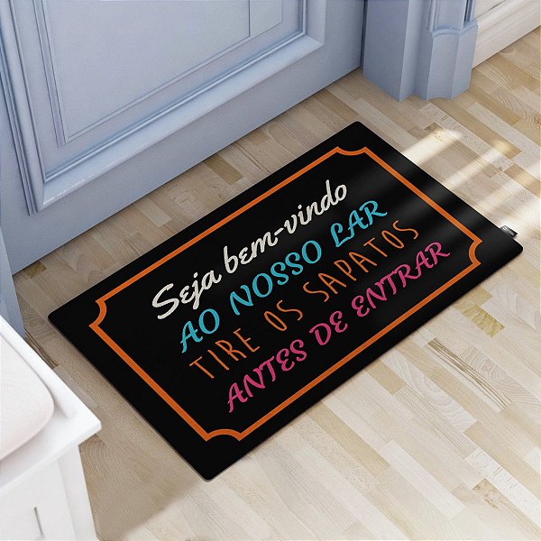 Tapete Decorativo 60x40cm Tire os Sapatos