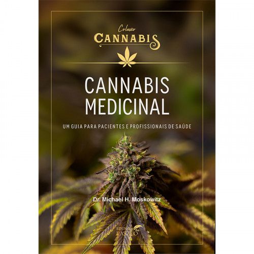 Livro Cannabis Medicinal: Um Guia Para Pacientes e Profissionais de Saúde