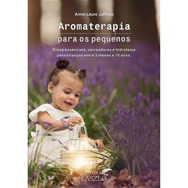 Livro Aromaterapia Para os Pequenos
