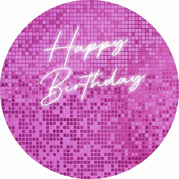 Painel de Festa Redondo em Tecido Sublimado Happy Birthday Rosa Glitter 1,50m