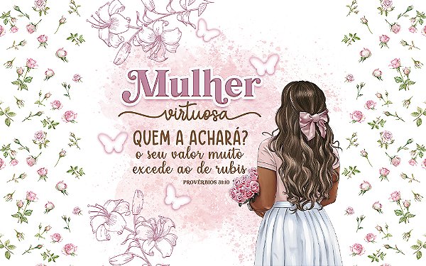 Painel de Festa em Tecido Sublimado Mulher Virtuosa
