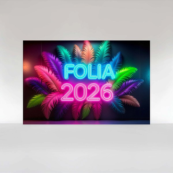 Painel de Festa em Tecido Sublimado Carnaval Folia 2026 Neon