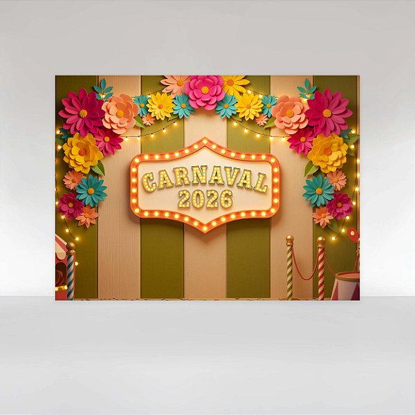 Painel de Festa em Tecido Sublimado Carnaval 2026 com Flores