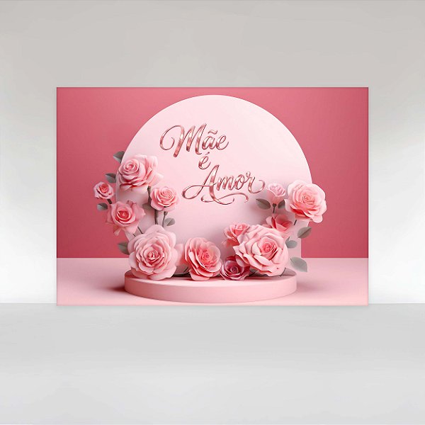 Painel de Festa em Tecido Sublimado Dia das Mães Palco Com Rosas