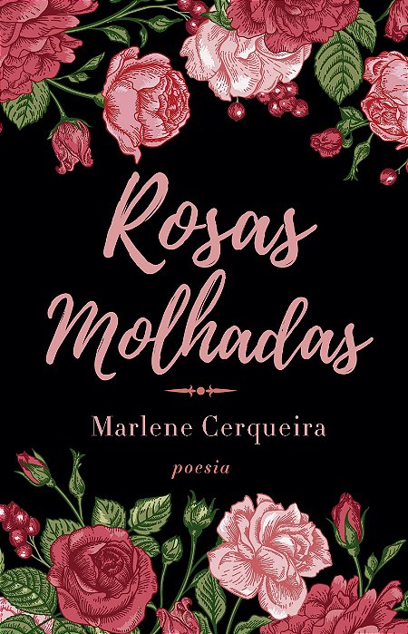 Rosas Molhadas