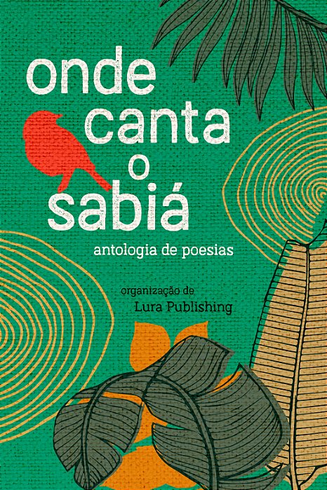 Onde canta o sabiá - antologia de poesias