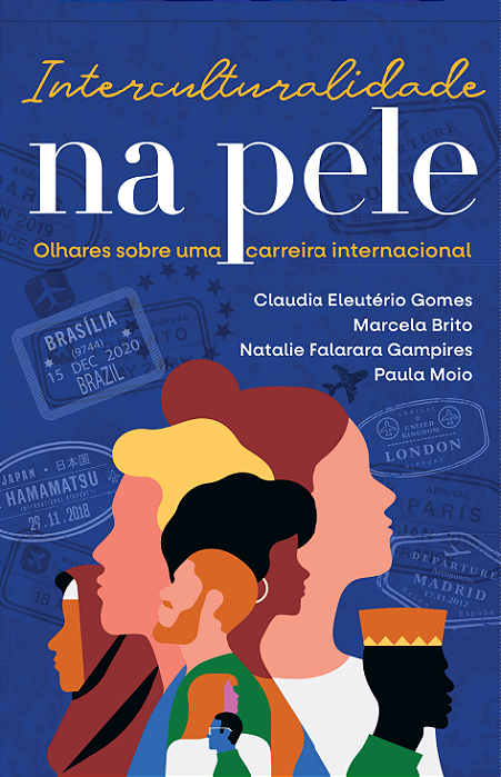 Interculturalidade na pele: olhares sobre uma carreira internacional