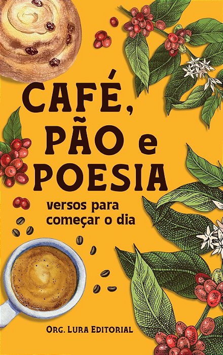 Café, Pão e Poesia - (Promoção Especial de Natal)