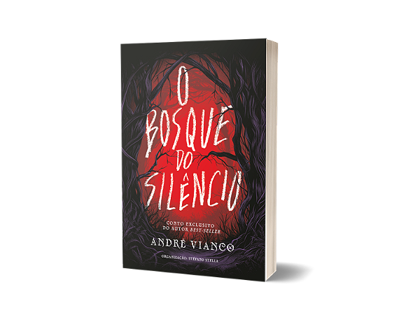 O Bosque do Silêncio: Contos de Terror (Promoção Especial de Natal)