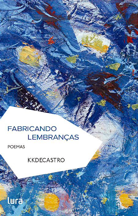 Fabricando lembranças