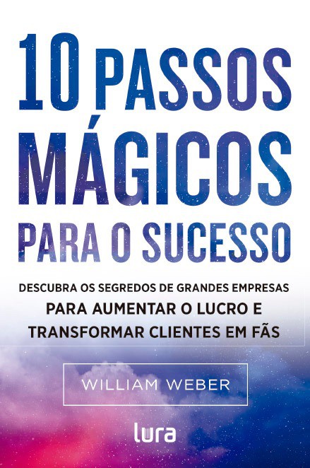 10 Passos Mágicos para o Sucesso