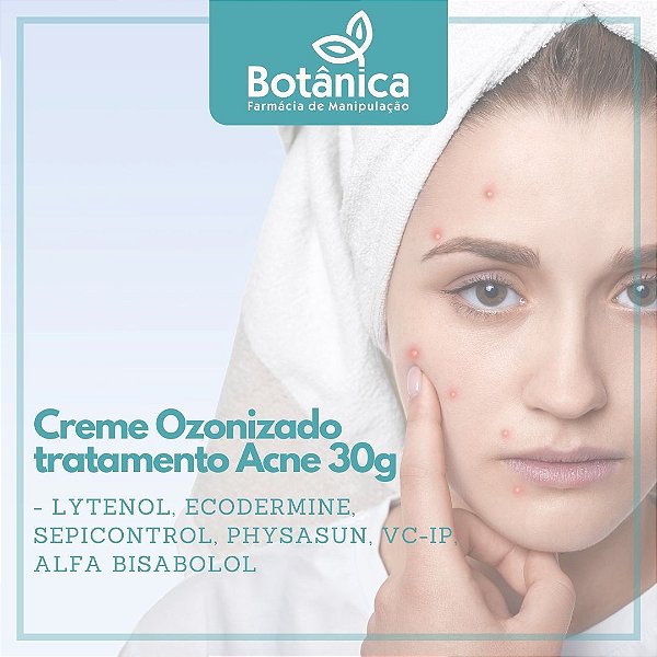 Creme Ozonizado para tratamento Acne 30g - Lytenol, Ecodermine, Sepicontrol, Physasun, VC-IP, Alfa bisabolol