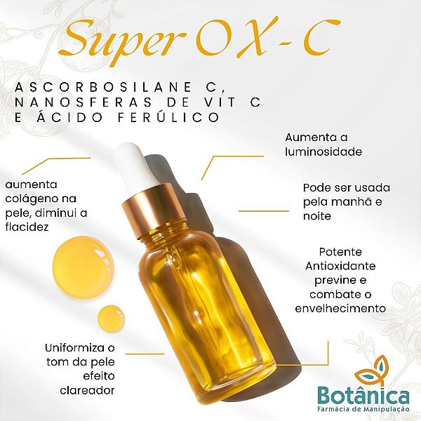 Super OX - C com ascorbosilane C, Nanosferas de vitamina C e Ácido Ferúlico
