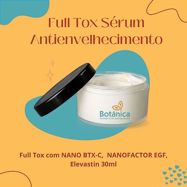 Full Tox com NANO BTX-C,  NANOFACTOR EGF, Elevastin 30ml