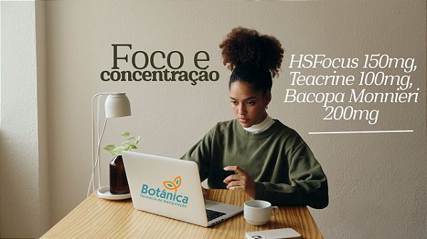 Mais Foco e Concentração - HSFocus 150mg, Teacrine 100mg, Bacopa Monnieri 200mg 30 cápsulas