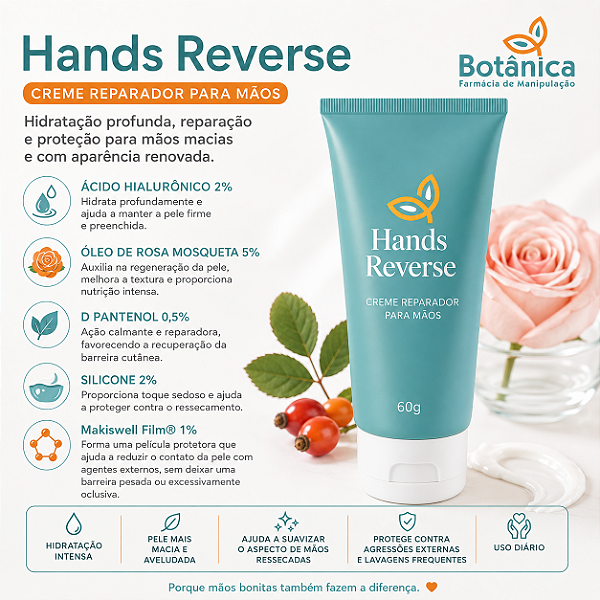Hands Reverse – Creme Reparador para Mãos 60g com Ácido Hialurônico 2%, Óleo de Rosa Mosqueta 5%, D pantenol 0,5%, Silicone 2%, Makiswell Film® 1%