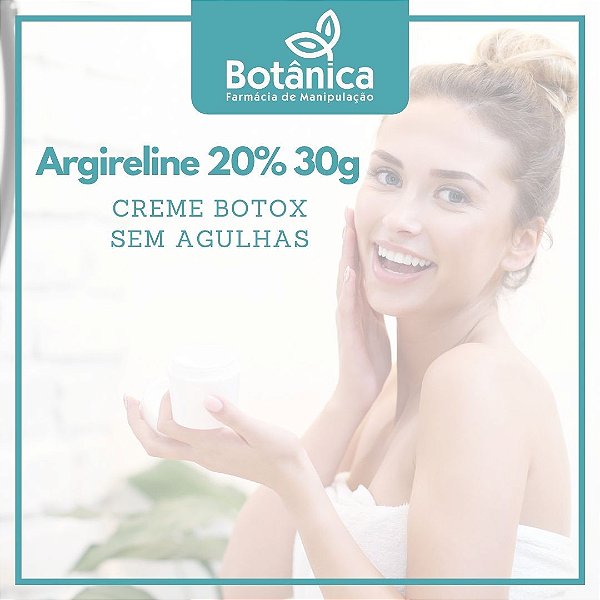 Argireline efeito Toxina Butolínica 20% 30g