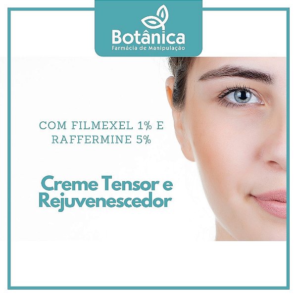 Creme tensor e rejuvenescedor com Filmexel e Raffermine