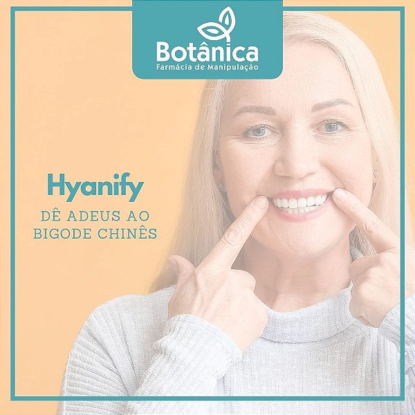 Hyanify 1% Bioplastia Facial - aliado contra o bigode chinês