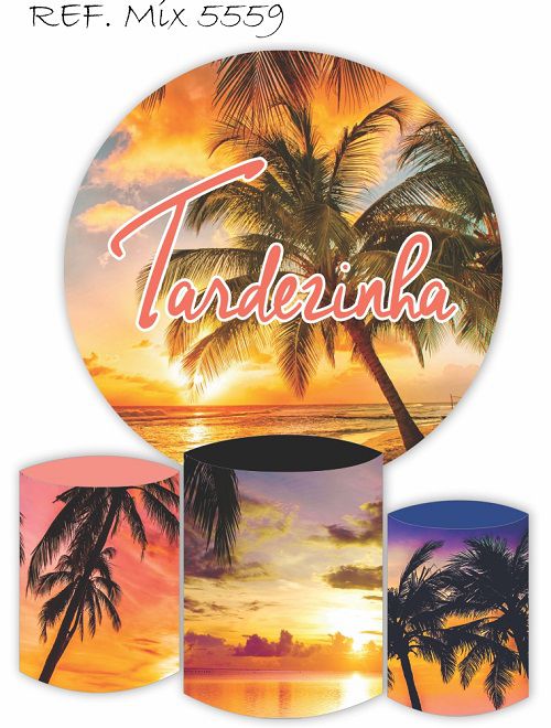 Painel Redondo Sublimado Tardezinha + Trio de Cilindros Veste Fácil