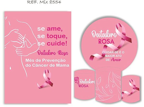 Painel Redondo Sublimado Outubro Rosa + Trio de Cilindros Veste Fácil + Painel Lateral