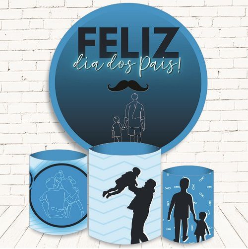 Painel Redondo Sublimado Dia Dos Pais + Trio de Cilindros Veste Fácil