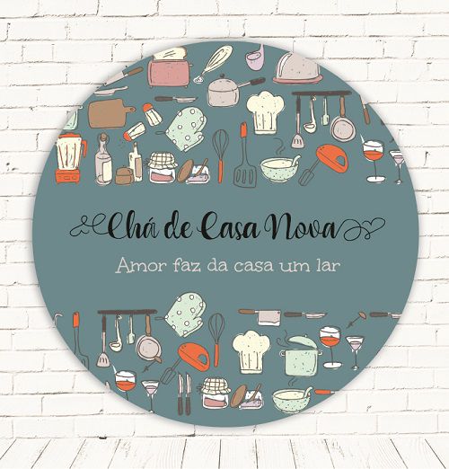 Painel Festa Redondo Sublimado Cha de casa nova C/elástico