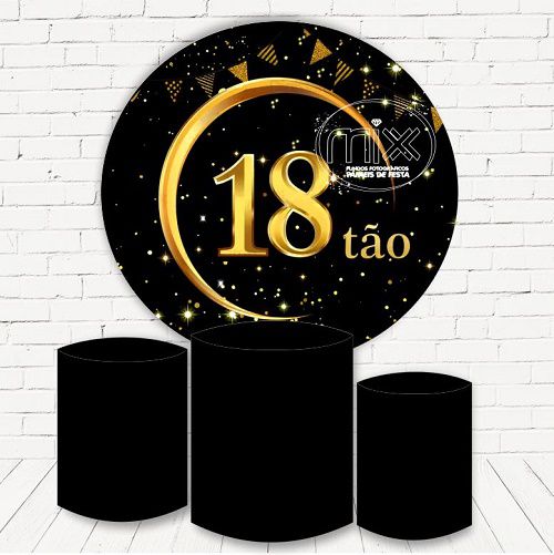 Painel Redondo Sublimado 18 Anos + Trio de Cilindros Veste Fácil