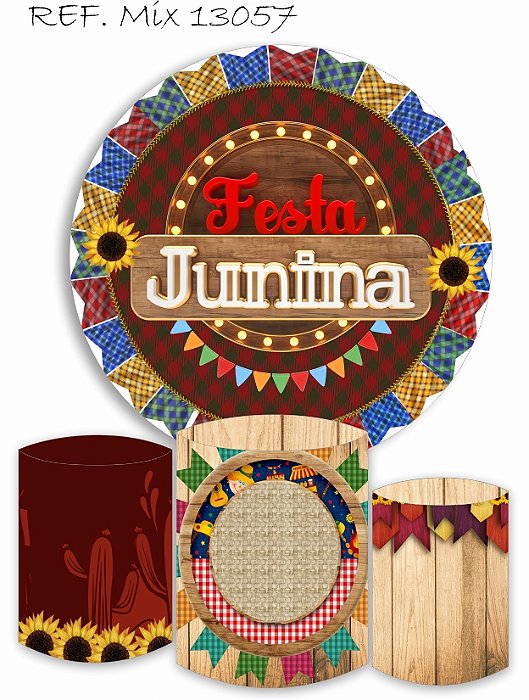 Painel Redondo Sublimado Festa Junina + Trio de Cilindros Veste Fácil