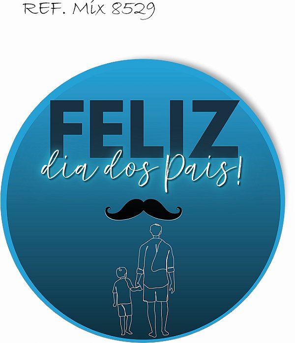 Painel Festa Redondo Sublimado Dia Dos Pais C/elástico