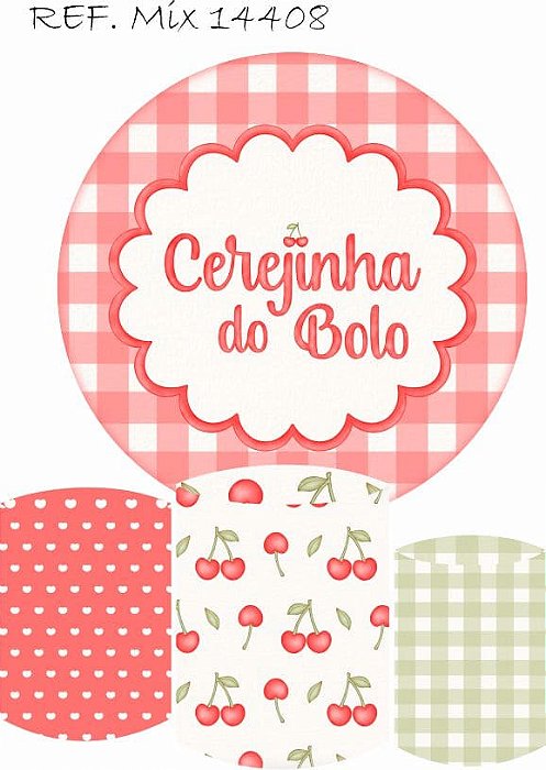 Kit Painel Redondo Sublimado  Cerejinha do Bolo + Trio de Cilindros Veste Fácil