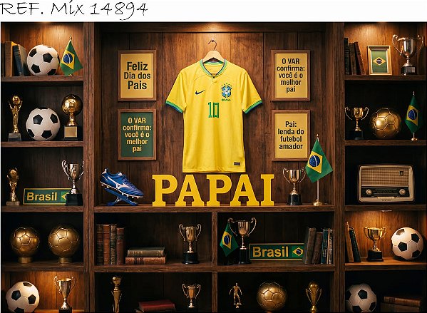 Painel Festa Dia dos Pais Brasil Futebol