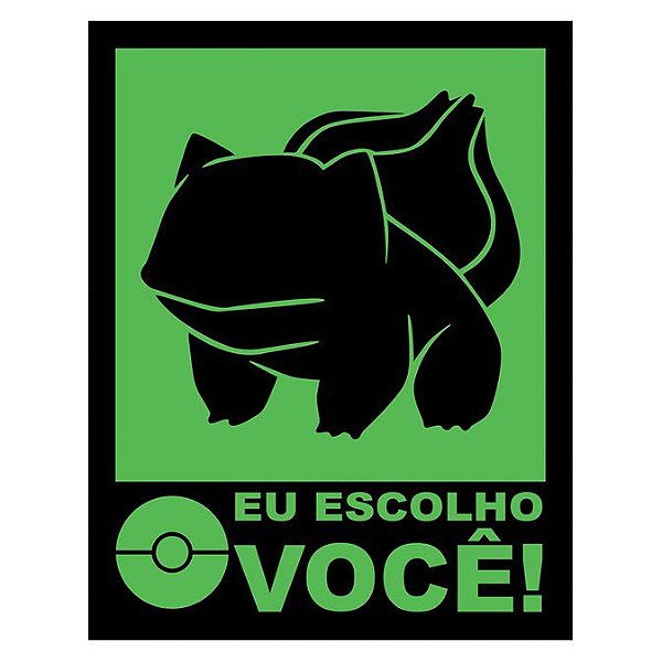 Se você o escolhe, você é: Edgy modinha Eu escolhi o Bulbasaur porque ele é  o melhor pro jogo. Sua tipagem cobre as fraquezas a venenoso e inseto, por  parte do tipo