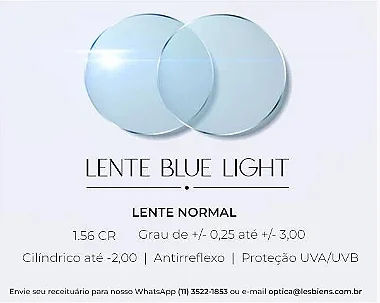 Lentes de grau com filtro Luz Azul Surfaçada: (+/-) 0,25 até (+/-) 3,00 CR - Cilíndrico -2,50 até -6,00