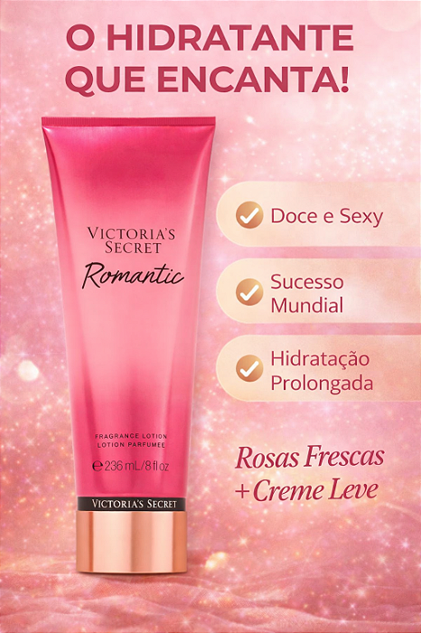CREME HIDRATANTE ROMANTIC VICTORIA'S SECRET 236 ML