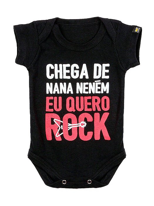 Body Bebê Chega de Nana Quero Rock Preto - Art Rock - Receba em Casa