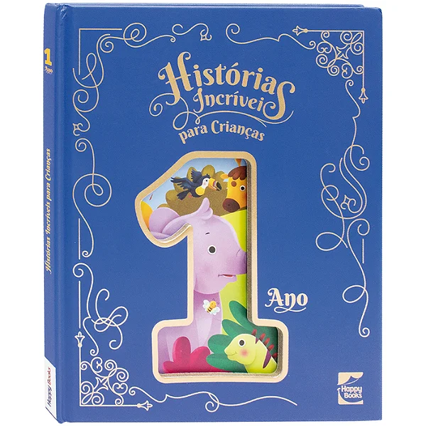 Livro Histórias Incríveis Para Crianças 01 Ano