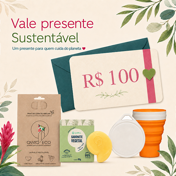 VALE PRESENTE CANTO ECO DE R$ 100