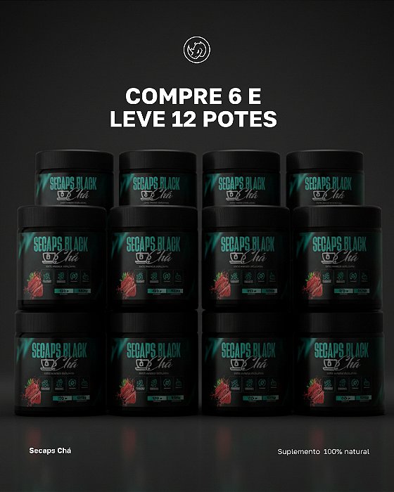 Secaps Black chá - Compre 6 leve 12