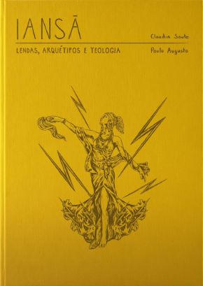 IANSÃ - lendas, arquétipo e teologia