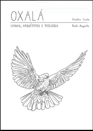 Oxalá, Lendas, arquétipo e teologia
