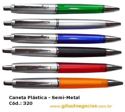 Caneta Plástica SEMI-METAL 320 206 204 299b 327 445 518 634 713 703