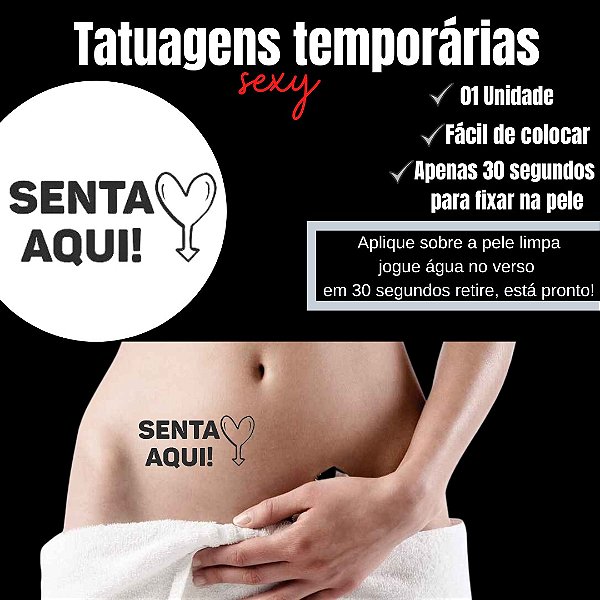 SENTA AQUI CORAÇÃO TATUAGEM TEMPORARIA