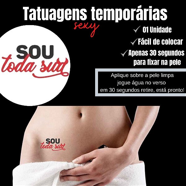 SOU TODA SUA TATUAGEM TEMPORARIA