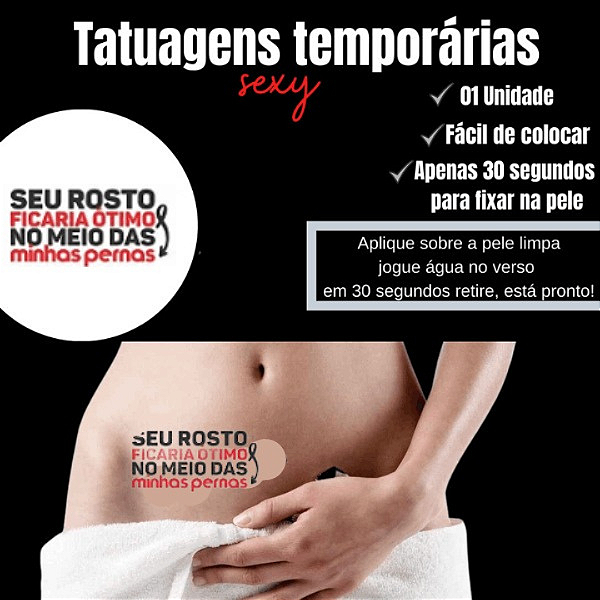 SEU ROSTO FICARIA OTIMO NO MEIO DAS MINHA SPERNAS TATUAGEM