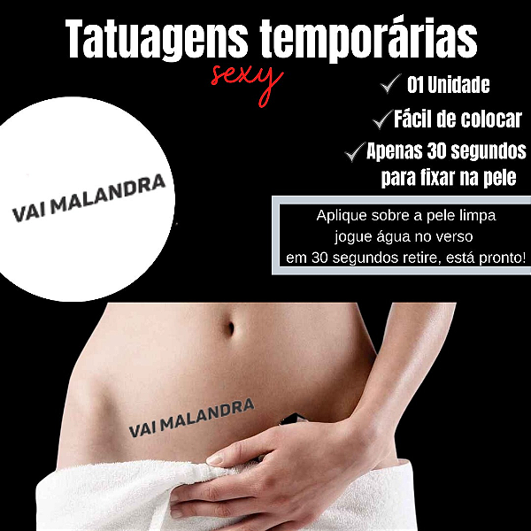 VAI MALANDRA TATUAGEM TEMPORARIA