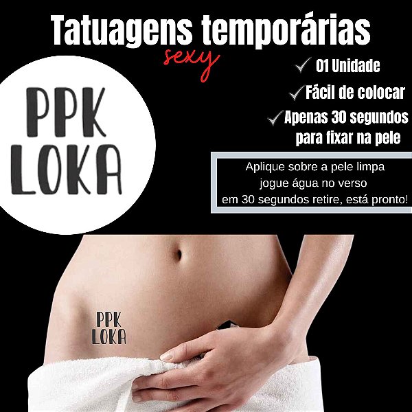 PPK LOKA TATUAGEM TEMPORARIA