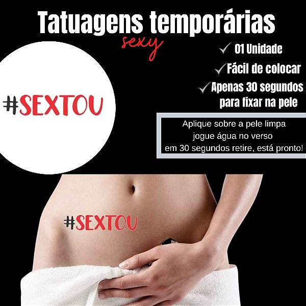 #SEXTOU TATUAGEM TEMPORARIA
